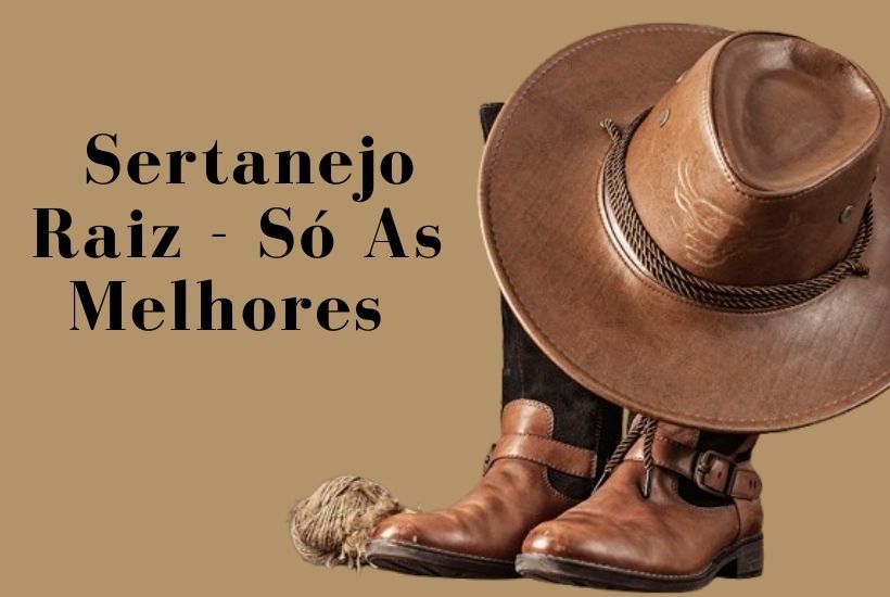  Sertanejo Raiz - Só As Melhores